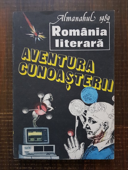 Almanahul Romania Literara 1989. Aventura cunoasterii