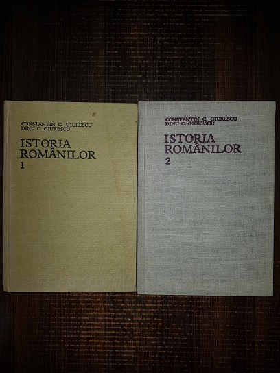 Constantin C. Giurescu, Dinu C. Giurescu – Istoria romanilor 2 volume