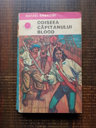 Rafael Sabatini – Odiseea capitanului Blood