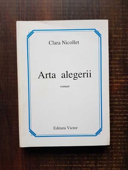 Clara Nicollet – Arta alegerii