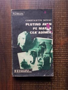 Constantin Novac - Plutind avan pe marea cea adanca...