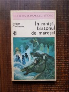 Jacques Chabannes - In ranita, bastonul de maresal