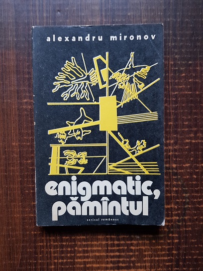 Alexandru Mironov – Enigmatic, pamantul