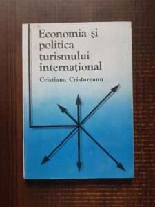 Cristiana Cristureanu - Economia si politica turismului international