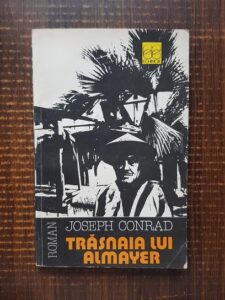 Joseph Conrad - Trasnaia lui Almayer