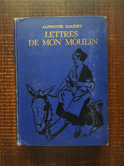 Alphonse Daudet – Lettres de mon moulin (1935, limba franceza)