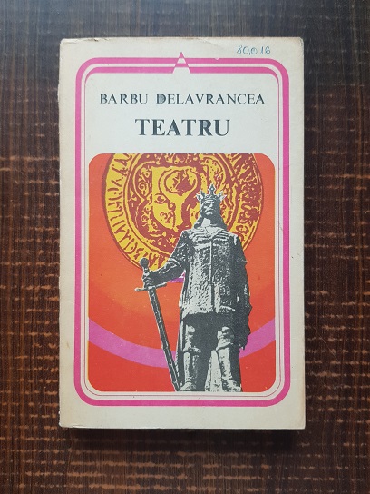 Barbu Stefanescu Delavrancea – Teatru