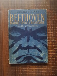 Romain Rolland - Beethoven. Marile epoci creatoare. Goethe si Beethoven