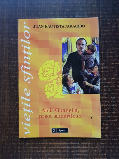 Juan Bautista Aguardo – Alois Guanella, preot samaritean