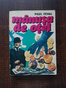 Paul Feval - Manusa de otel