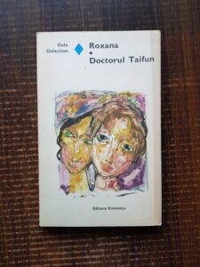 Gala Galaction - Roxana. Doctorul Taifun