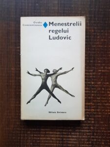 Ovidiu Constantinescu - Menestrelii regelui Ludovic