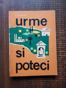 N. D. Carpen - Urme si poteci. Itinerare turistice in tara de peste Olt