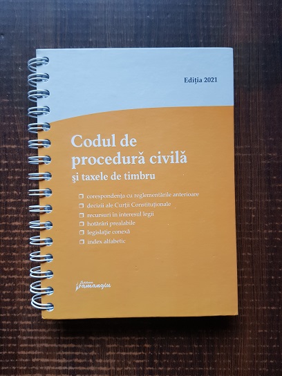 Codul de procedura civila si taxele de timbru, editie actualizata la 1 octombrie 2021