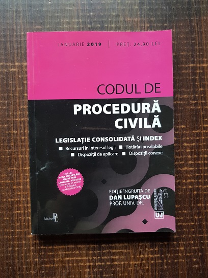 Dan Lupascu – Codul de procedura civila. Legislatie consolidata si index. Include noile modificari aduse prin legea nr. 310/2018