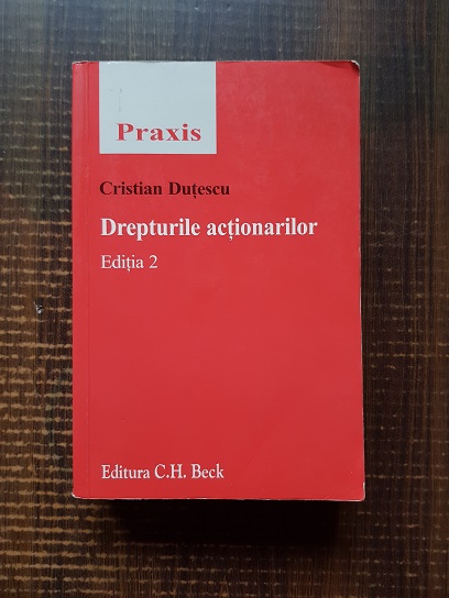 Cristian Dutescu – Drepturile actionarilor (2007)