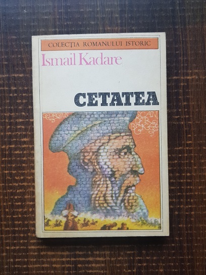 Ismail Kadare – Cetatea