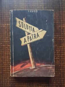 Isac Ludo - Solutia a patra (1956)