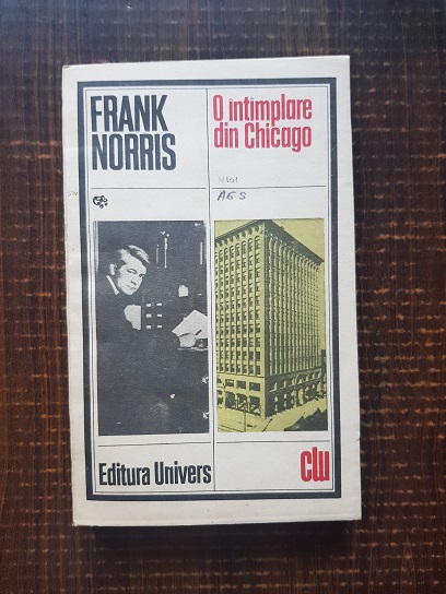 Frank Norris – O intamplare din Chicago