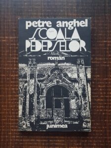 Petre Anghel - Scoala pedepselor