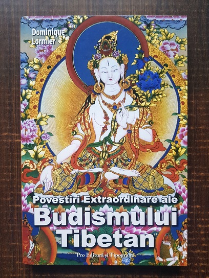 Dominique Lormier – Povestiri extraordinare ale budismului Tibetan