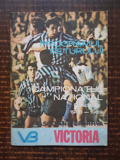 Asociatia Sportiva Victoria. Programul returului. Campionatul National Divizia A 1988-1989