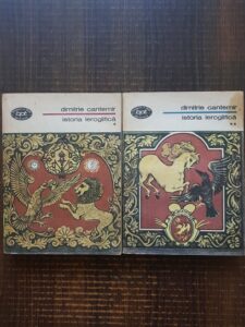 Dimitrie Cantemir - Istoria ieroglifica 2 volume