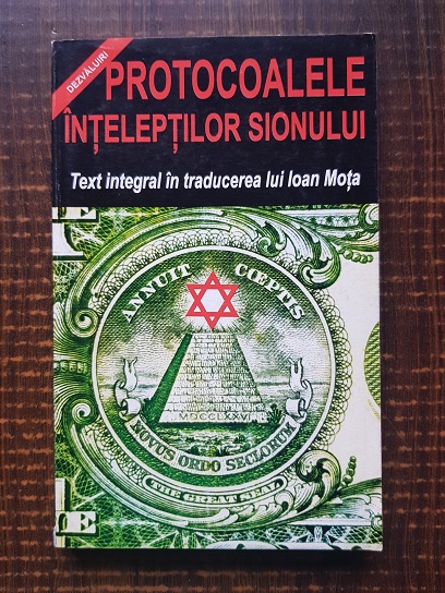 Protocoalele inteleptilor Sionului. Text integral in traducerea lui Ioan Mota