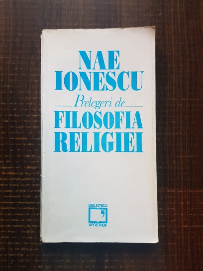 Nae Ionescu – Prelegeri de filosofia religiei