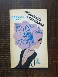 Marguerite Duras - Moderato cantabile