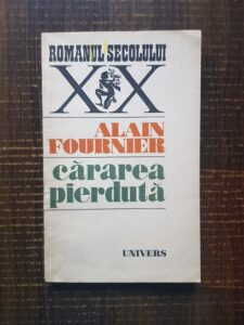 Alain Fournier - Cararea pierduta