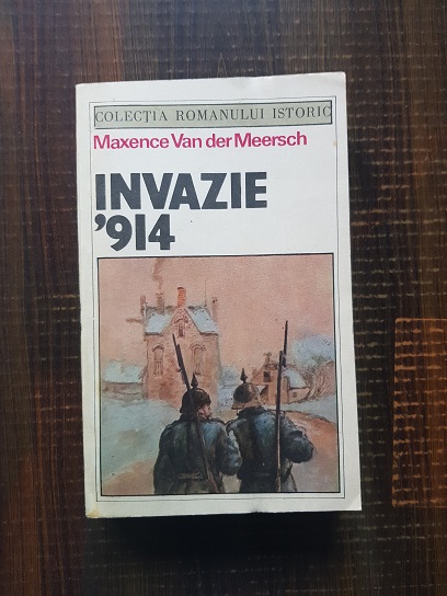 Maxence Van der Meersch – Invazie ‘914