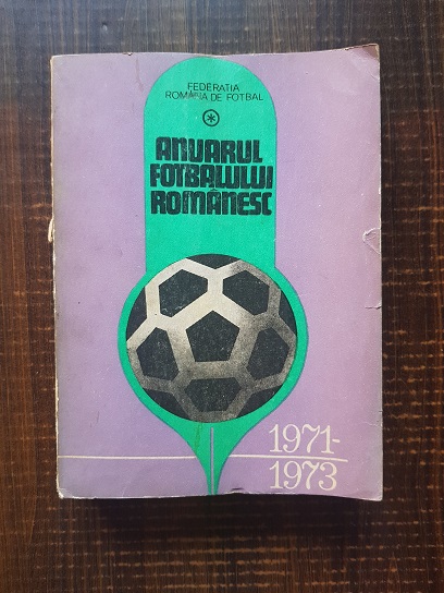 Anuarul fotbalului romanesc 1971-1973