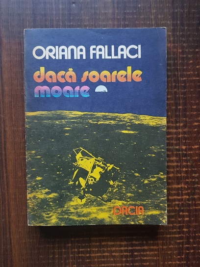 Oriana Fallaci – Daca soarele moare