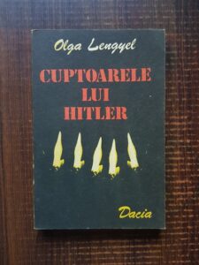 Olga Lengyel - Cuptoarele lui Hitler