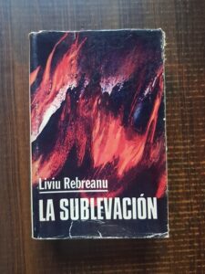 Liviu Rebreanu - La sublevacion