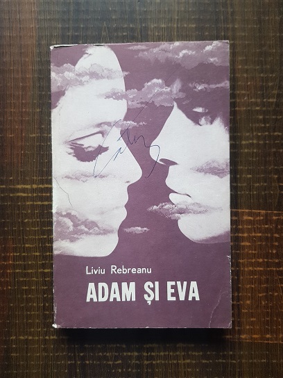 Liviu Rebreanu – Adam si Eva