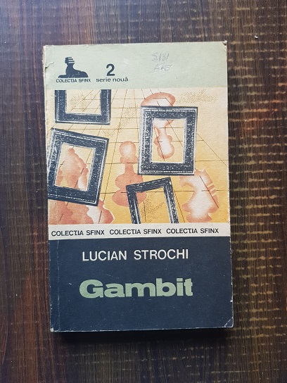 Lucian Strochi - Gambit