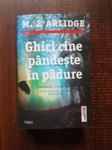 M. J. Arlidge - Ghici cine pandeste in padure