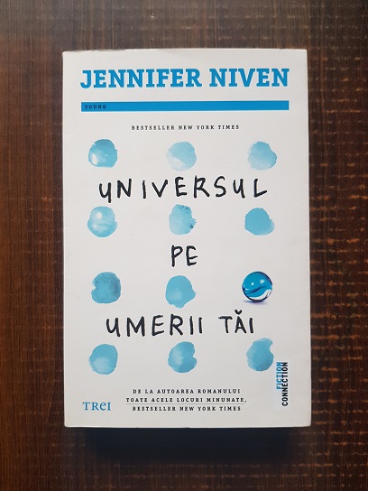 Jennifer Niven – Universul pe umerii tai