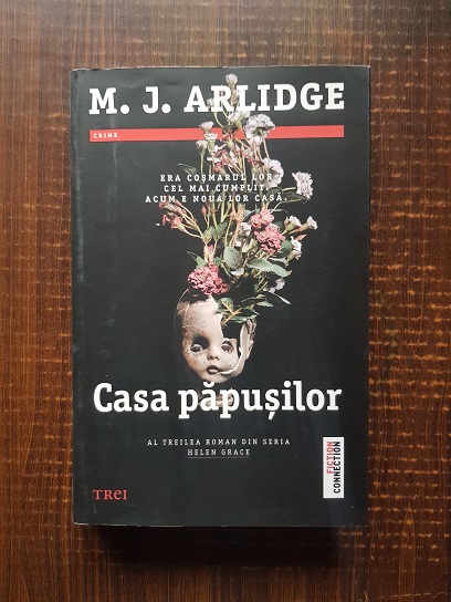 M. J. Arlidge – Casa papusilor