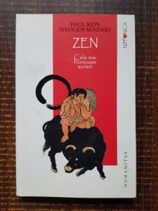 Paul Reps - Zen. Cele mai frumoase scrieri
