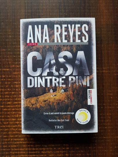 Ana Reyes – Casa dintre pini