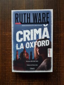 Ruth Ware - Crima la Oxford