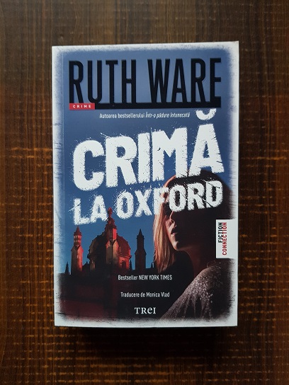 Ruth Ware – Crima la Oxford