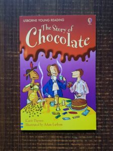 Katie Daynes - The story of Chocolate