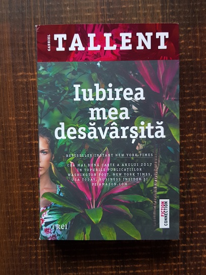 Gabriel Tallent – Iubirea mea desavarsita