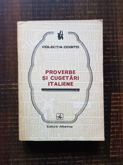 Proverbe si cugetari italiene