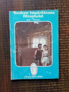 Jean Morlay - Teodora, imparateasa Bizantului
