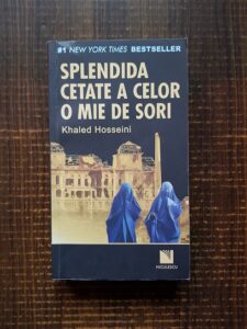 Khaled Hosseini - Splendida cetate a celor o mie de sori